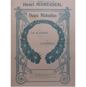 MARÉCHAL Henri Le Clavecin Chant Piano 1912