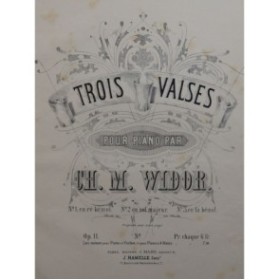 WIDOR Ch. M. Valse No 1 Op. 11 Piano ca1880