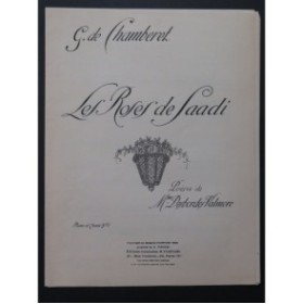 DE CHAMBÉRET Gérard Les Roses de Saadi Chant Piano 1920