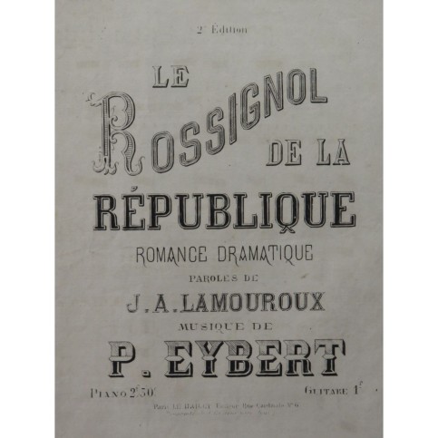 EYBERT P. Le Rossignol de la République Chant Piano ca1870