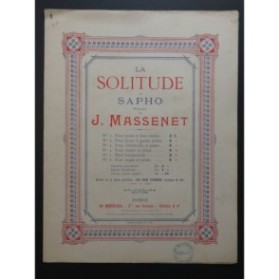 MASSENET Jules La Solitude de Sapho Piano 1897