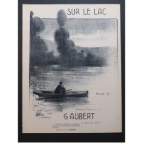 AUBERT Gaston Sur le Lac Pousthomis Chant Piano 1909