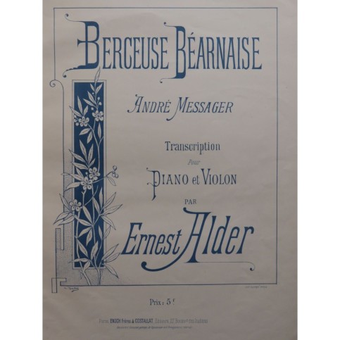 MESSAGER André Berceuse Béarnaise Piano Violon ca1890
