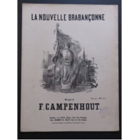 VAN CAMPENHOUT François La Nouvelle Brabançonne Chant Piano  ca1870