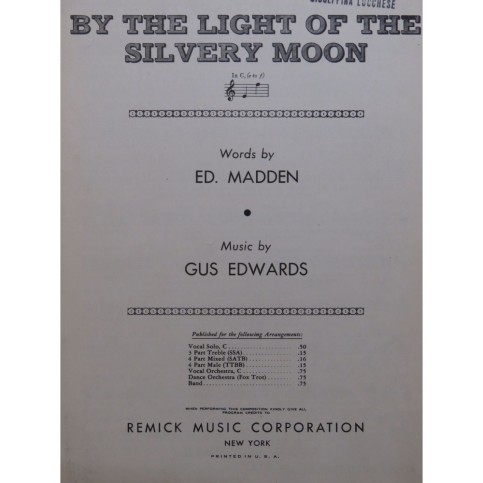 GUS Edwards By the light of the Silvery Moon Chant Piano 1940