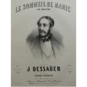DESSAÜER Joseph Le Sommeil de Marie Chant Piano ca1850