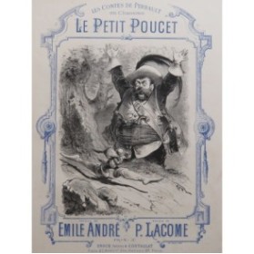 LACOME Paul Le Petit Poucet Chant Piano 1880