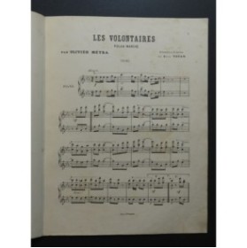 MÉTRA Olivier Les Volontaires Polka Marche Piano 4 mains ca1900