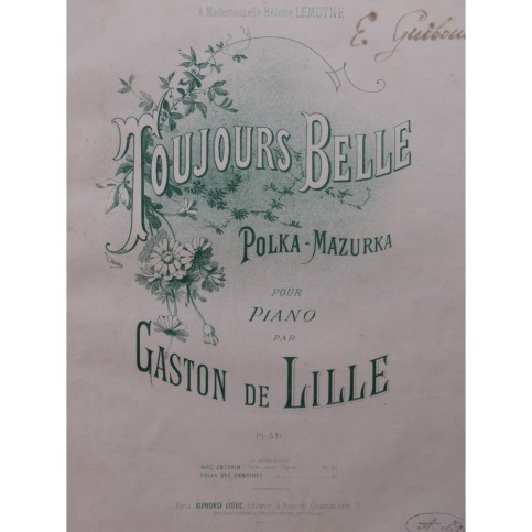 DE LILLE Gaston Toujours Belle Piano 1887