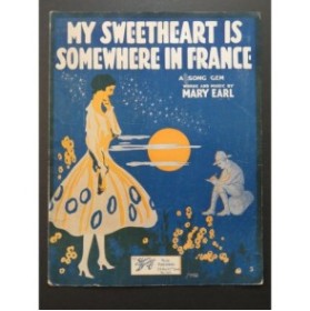EARL Mary My Sweetheart Is Somewhere In France Chant Piano 1917