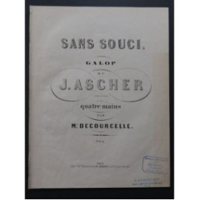ASCHER Joseph Sans Souci Galop op 85 Piano 4 mains ca1861