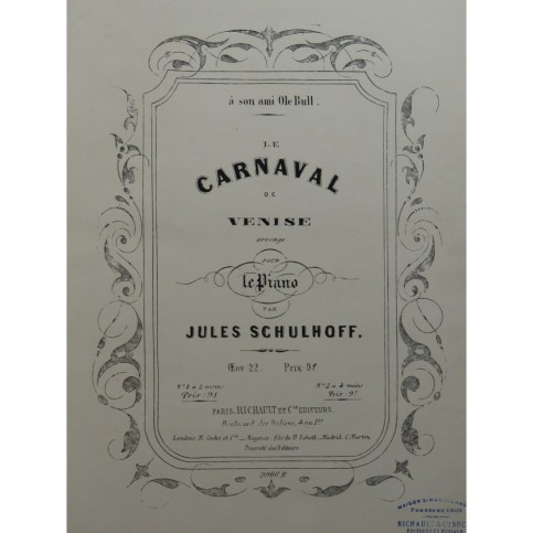 SCHULHOFF Jules Le Carnaval de Venise Piano ca1870