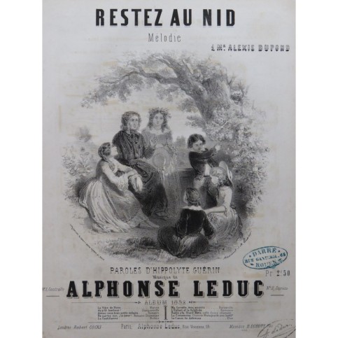 LEDUC Alphonse Restez au nid Chant Piano 1852