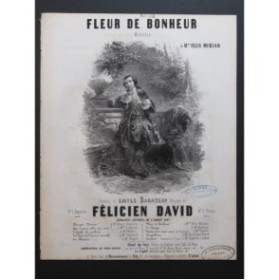 DAVID Félicien Fleur de Bonheur Chant Piano 1847