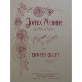 GILLET Ernest Joyeux Meunier Piano 1901