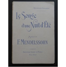 MENDELSSOHN Le Songe d'une Nuit d'été Chant Piano ca1905