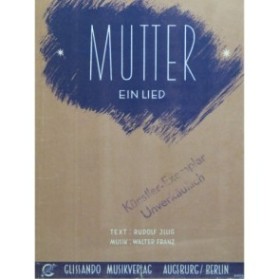 FRANZ Walter Mutter Chant Piano 1950