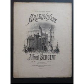 SERGENT Alfred Arlequinade Piano ca1880