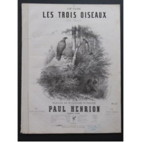 HENRION Paul Les Trois Oiseaux Chant Piano 1856