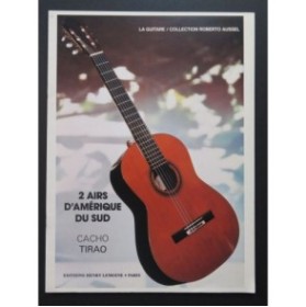 TIRAO Cacho 2 Airs d'Amérique du Sud Guitare 1985