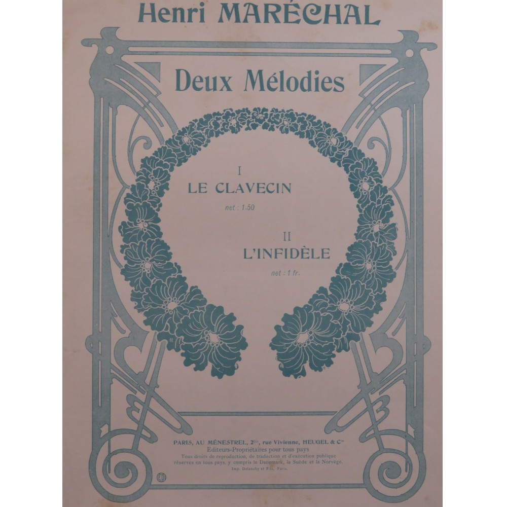 MARÉCHAL Henri L'Infidèle Chant Piano 1913