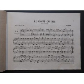 ARBAN Le Grand Casimir Quadrille Piano 1879