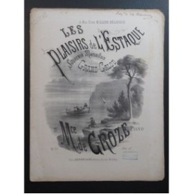 DE GROZE Maurice Les Plaisirs de l'Estaque Piano ca1870