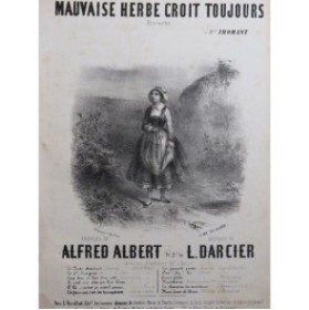 DARCIER Louis Mauvaise herbe croit toujours Chant Piano ca1870