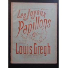 GREGH Louis Les Joyeux Papillons Piano