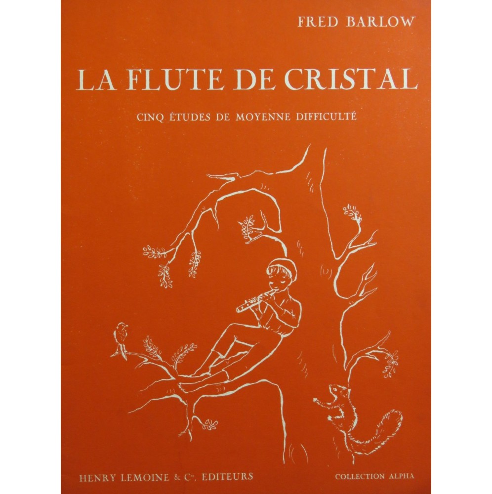 BARLOW Fred La Flute de Cristal Piano 1957