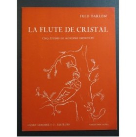 BARLOW Fred La Flute de Cristal Piano 1957