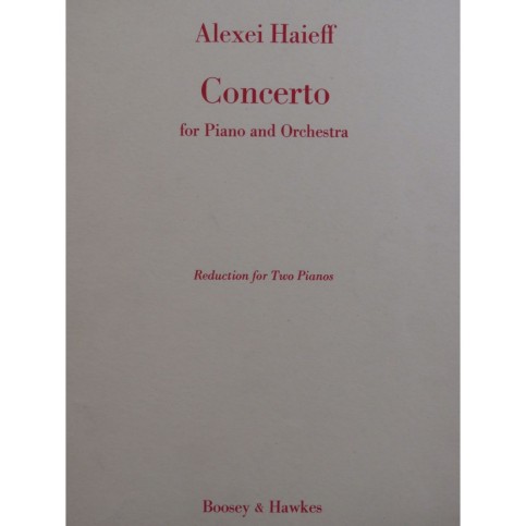 HAIEFF Alexei Concerto pour 2 Pianos 4 mains 1954