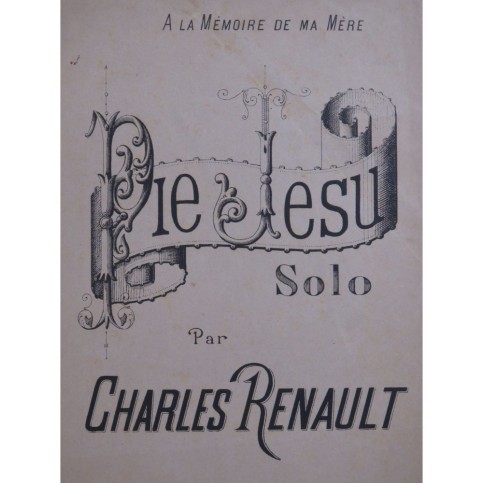RENAULT Charles Pie Jesu Chant Orgue