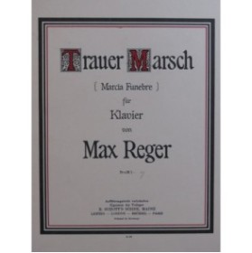 REGER Max Marcia Funebre Piano 1910