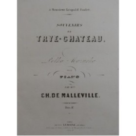 DE MALLEVILLE Charlotte Souvenirs de Trye-Chateau Piano ca1852