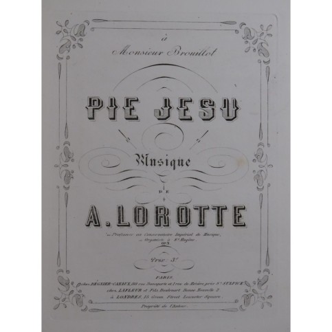 LOROTTE A. Pie Jesu Chant Orgue ca1860