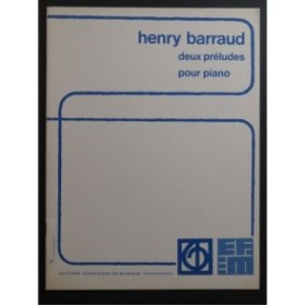 BARRAUD Henry Deux Préludes Piano 1974