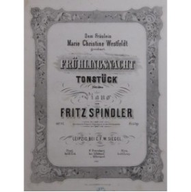 SPINDLER Fritz Frühlingsnacht op 97 Piano ca1858