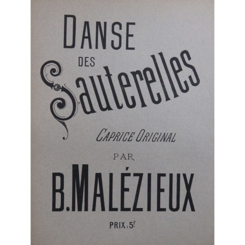 MALÉZIEUX B. Danse des Sauterelles Piano ca1890