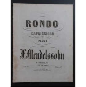 MENDELSSOHN Rondo Capriccioso Piano ca1870