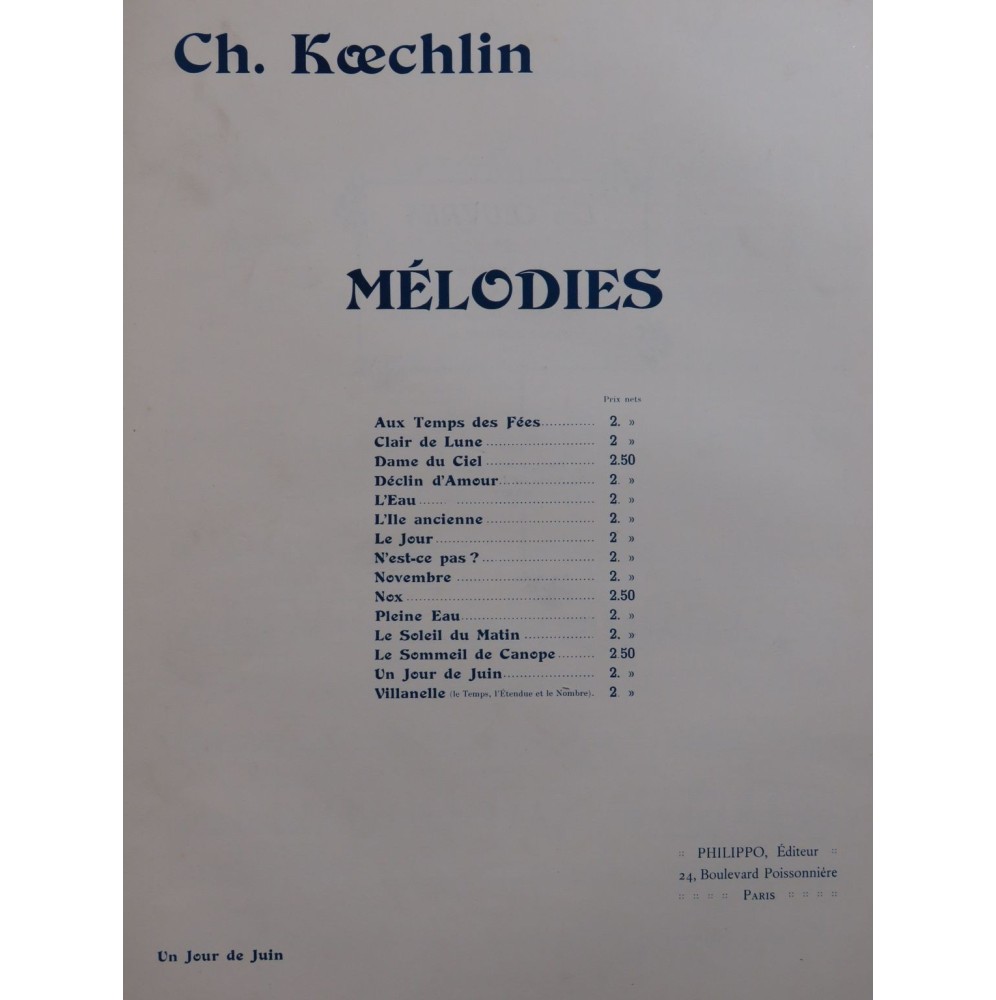 KOECHLIN Charles Un jour de Juin Chant Piano ca1902