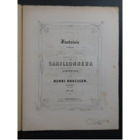 ROSELLEN Henri Le Carillonneur de Bruges Piano ca1850