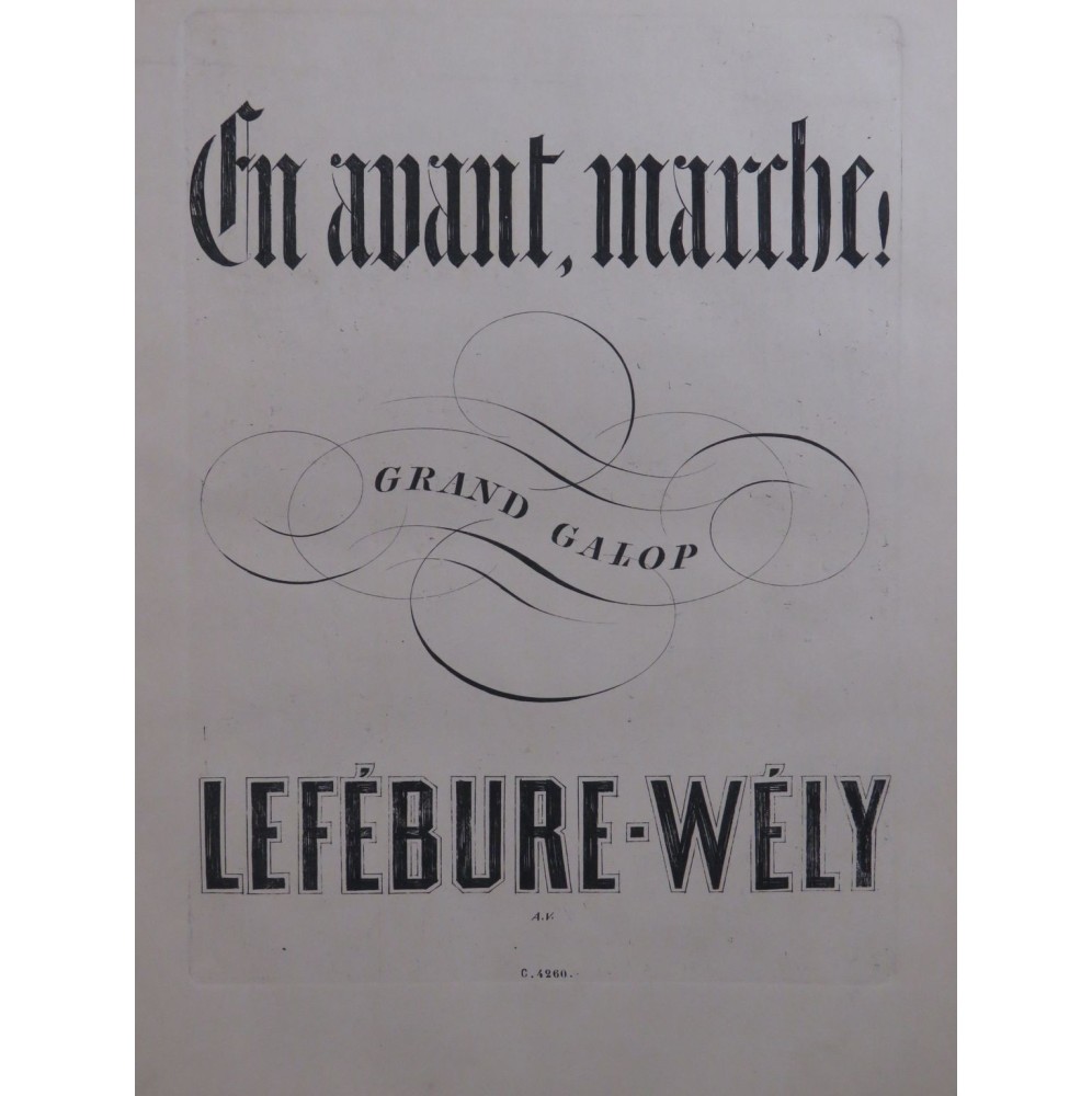 LEFÉBURE-WÉLY En avant marche ! Piano ca1895