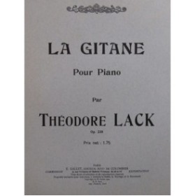 LACK Théodore La Gitane Piano 1904