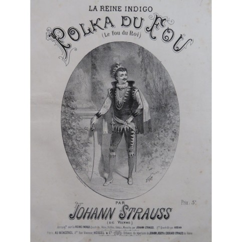 STRAUSS Johann Le Fou du Roi La Reine Indigo Piano ca1874