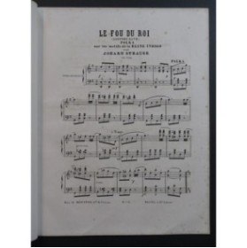 STRAUSS Johann Le Fou du Roi La Reine Indigo Piano ca1874