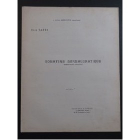 SATIE Erik Sonatine Bureaucratique Piano 1917