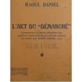 DANIEL Raoul L'Art du Démanché Violon ca1925