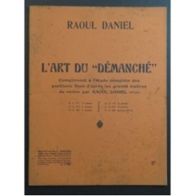 DANIEL Raoul L'Art du Démanché Violon ca1925