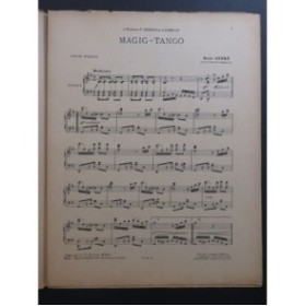 ANDRÉ René Magic-Tango Argentin Piano 1913